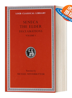 英文原版 Declamations  Volume I Controversiae  Books 1-6 老塞内卡Seneca the Elder 朗唱法卷1 拉英对照版洛布古典丛书 精装