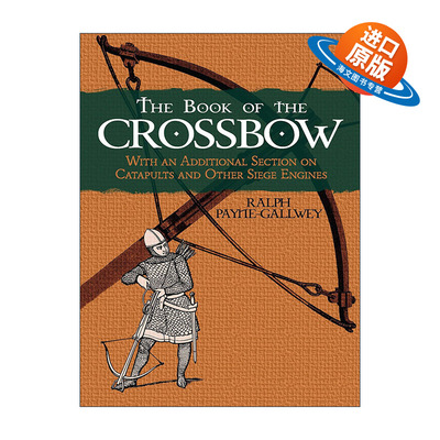 英文原版 The Book of the Crossbow 弩之书 弹弓及其他攻城器械历史 军事武器图解指南 英文版 进口英语原版书籍