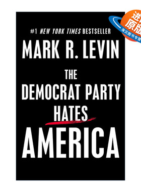 英文原版 The Democrat Party Hates America 民主党憎恨的美国 精装 马克·莱文 英文版 进口英语原版书籍