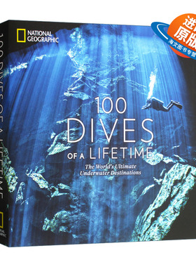 英文原版 精装 100 Dives of a Lifetime 一生必去的100个潜水名胜 英文版