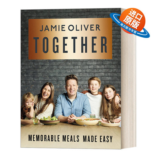 英文原版 Together Memorable Meals Made Easy 聚餐食谱 Jame Oliver 精装 英文版 进口英语原版书籍
