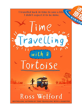 英文原版 Time Travelling With a Tortoise 与乌龟的时间旅行 与仓鼠的时间旅行续篇 罗斯·韦尔福德Ross Welford青少年小说