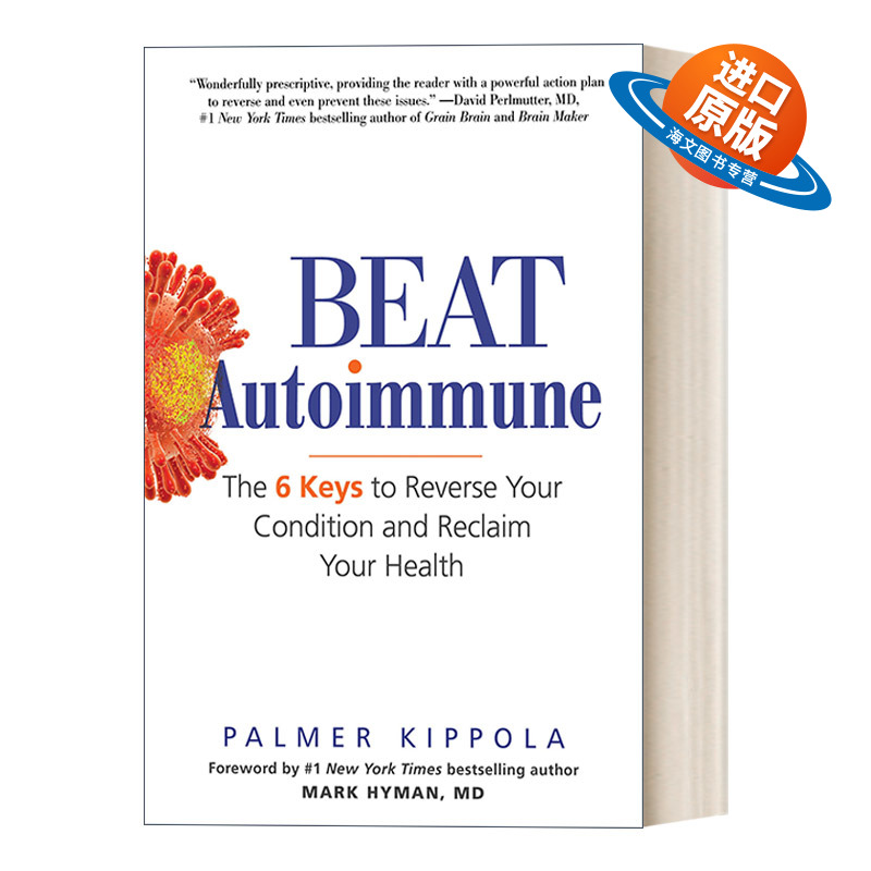 英文原版 Beat Autoimmune 战胜自身免疫：逆转病情和恢复健康的六把钥匙 Palmer Kippola 英文版 进口英语原版书籍