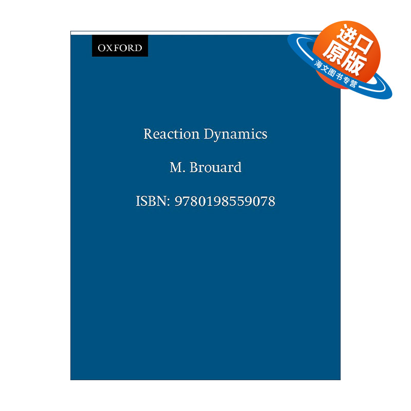 英文原版 Reaction Dynamics 反应动力学 牛津化学读本系列 英文版 进口英语原版书籍