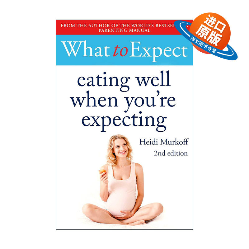 英文原版 What to Expect Eating Well When You're Expecting 海蒂孕期食谱 第2版 精装 英文版 进口英语原版书籍