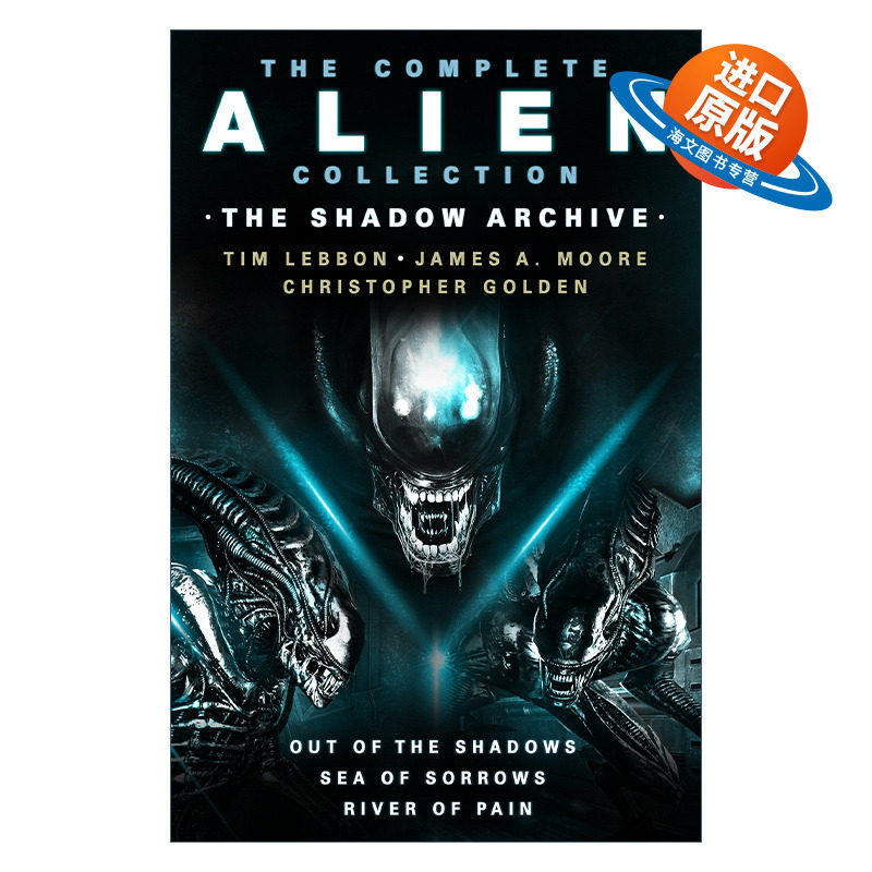 英文原版小说 The Complete Alien Collection: The Shadow Archive 异形三部曲小说全集 走出阴影 悲伤之海 痛苦之河 进口英语书