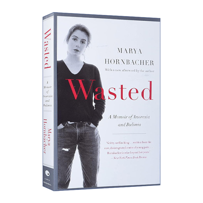 英文原版 Wasted 浪费  关于厌食症和暴食症的回忆录 Marya Hornbacher 英文版 进口英语原版书籍