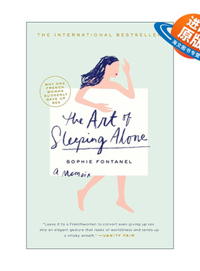 英文原版 The Art of Sleeping Alone 独睡的艺术 法国ELLE前时尚总监Sophie Fontanel传记英文版 进口英语原版书籍