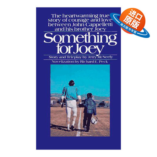 英文原版 Something for Joey 乔伊的礼物 青少年成长小说 足球运动 Richard Peck 英文版 进口英语原版书籍