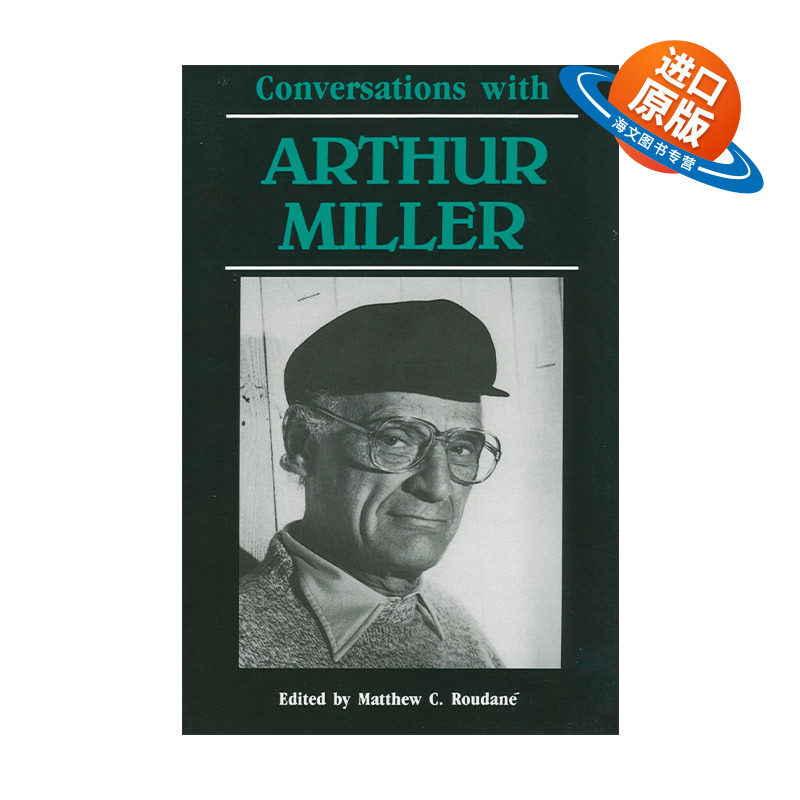 英文原版 Conversations with Arthur Miller 对话阿瑟·米勒 美国知名剧作家访谈录 英文版 进口英语原版书籍