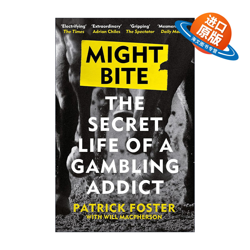 英文原版 Might Bite 可能会咬人 我那赌瘾缠身的人生 畅销心理健康回忆录 Patrick Foster 英文版 进口英语原版书籍