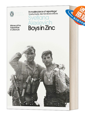 英文原版 Boys in Zinc 锌皮娃娃兵 2015诺贝尔文学奖得主阿列克谢耶维  企鹅现代经典 Svetlana Alexievich 英文版 进口英语原版