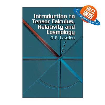 英文原版 Introduction to Tensor Calculus Relativity and Cosmology 张量微积分 相对论和宇宙学导论 数学 物理学D. F. Lawden