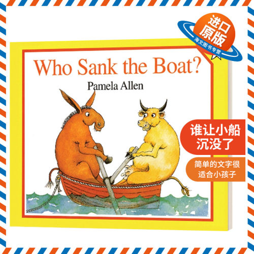 谁让小船沉没了 英文原版 Who Sank The Boat 谁弄沉了小船 英文版 Pamela Allen 进口英语原版书籍儿童外文书