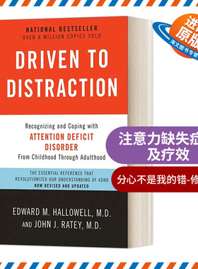 英文原版 Driven to Distraction 分心不是我的错 修订版 注意力缺失症状及疗效 Edward M.Hallowell爱德华 哈洛韦尔 英文版进口书
