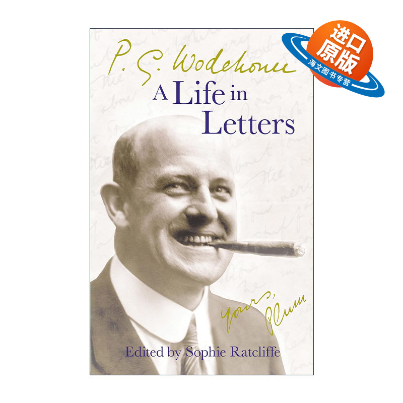 英文原版 P.G. Wodehouse A Life in Letters  P. G.伍德豪斯信件集 英国最伟大的喜剧作家的一生 英文版 进口英语原版书籍