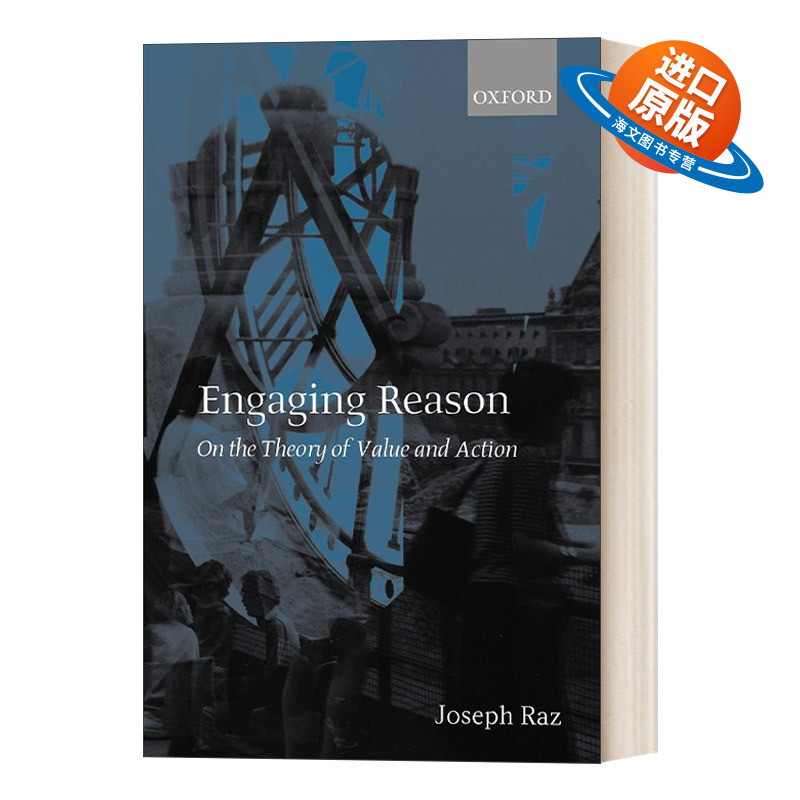 英文原版 Engaging Reason 参与原因 论价值和行为理论 Joseph Raz 英文版 进口英语原版书籍