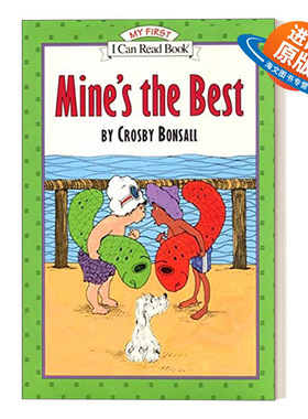英文原版 Mine's the Best 汪培珽书单第一阶段 I Can Read分级阅读 英文版 进口英语原版书籍