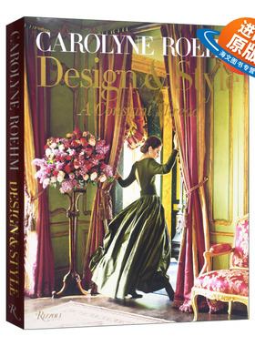 英文原版 精装 Carolyne Roehm Design & Style 设计和风格 恒定的线程 卡罗莱恩罗姆室内设计 精装 英文版 进口英语原版书籍