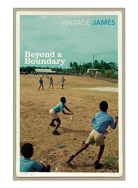 英文原版 Beyond A Boundary 超越边界 C. L. R. 詹姆斯 板球文化经典之作 西印度群岛殖民社会历史文化 英文版 进口英语原版书籍