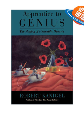 英文原版 Apprentice to Genius 师从天才 一个科学王朝的崛起 Robert Kanigel 英文版 进口英语原版书籍