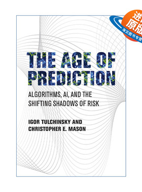 英文原版 The Age of Prediction 预测时代 算法 人工智能和不断变化的风险阴影 Finding Alphas作者Igor Tulchinsky 精装 进口书