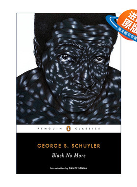 英文原版 Black No More 黑色不再 George S. Schuyler科幻小说 企鹅黑经典 英文版 进口英语原版书籍