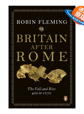 英文原版 Britain After Rome 罗马时代之后的不列颠 400-1070 罗宾·弗莱明 英文版 进口英语原版书籍