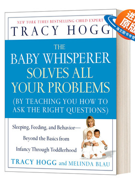英文原版 The Baby Whisperer Solves All Your Problems 实用程序育儿法  宝宝耳语专家教你解决宝宝喂养 睡眠 情感 教育难题