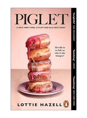 英文原版 Piglet 小猪 Lottie Hazell畅销都市女性小说 英文版 进口英语原版书籍