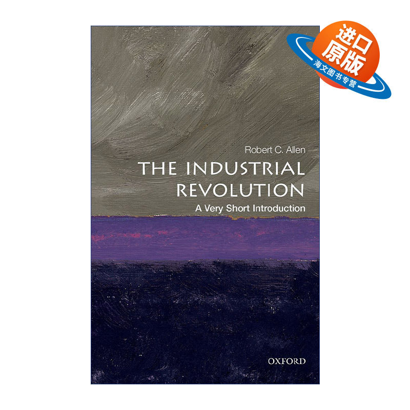 英文原版 The Industrial Revolution: A Very Short Introduction 工业革命 牛津通识读本 英文版 进口英语原版书籍