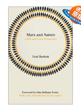 英文原版 Marx and Nature A Red Green Perspective 马克思和自然 红绿视角 环境保护 经济学教授Paul Burkett 英文版