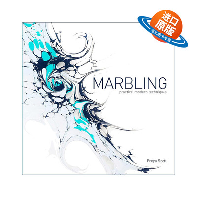 英文原版 Marbling 大理石花纹构造指南 实用现代技术 水粉 丙烯酸 绘画 Freya Scott 精装 英文版 进口英语原版书籍