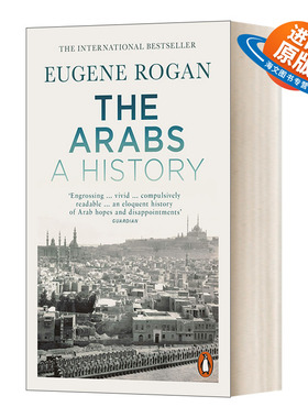 英文原版 The Arabs A History 征服与革命中的阿拉伯人 1516年至今 尤金 罗根 英文版 进口英语原版书籍