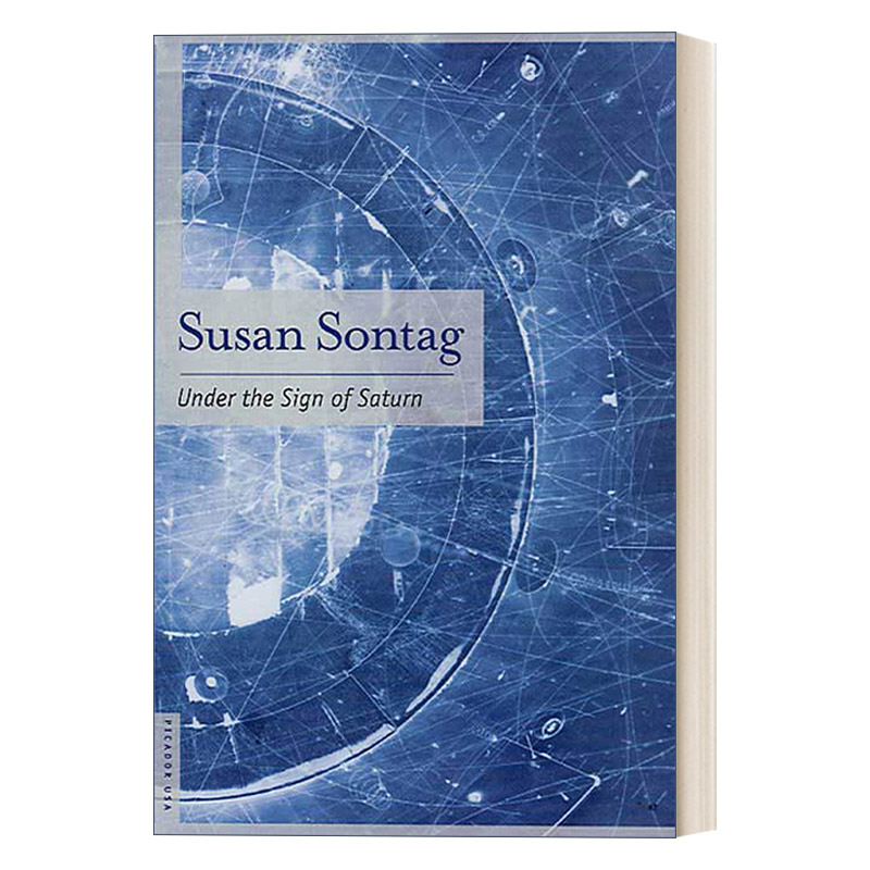 of saturn essays  土星照命 在土星的光环下 苏珊桑塔格随笔 英文版