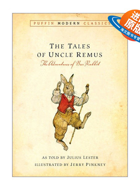 英文原版 Tales of Uncle Remus 叔父的故事 布莱尔兔冒险记 儿童小说 Jerry Pinkney 英文版 进口英语原版书籍