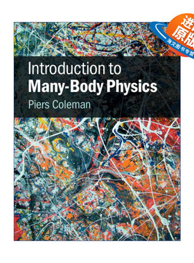 英文原版 Introduction to Many-Body Physics 多体物理学导论 Piers Coleman 精装 英文版 进口英语原版书籍