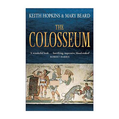 英文原版 The Colosseum 罗马斗兽场通俗史 基思?霍普金斯 玛丽?比尔德 英文版 进口英语原版书籍