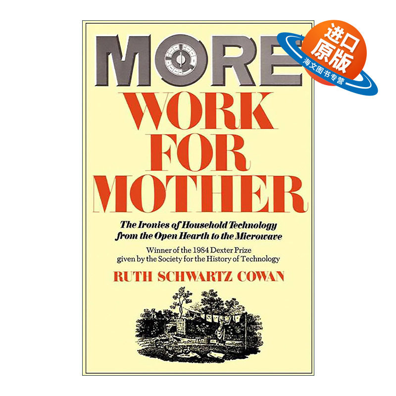 英文原版 More Work For Mother 妈妈要做更多事 从开灶到微波 家事科技的讽刺 英文版 进口英语原版书籍