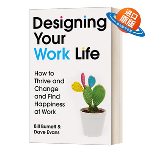 英文原版 Designing Your Work Life 设计你的工作和人生 如何成长、改变，在工作中找到快乐和新的自由 比尔·博内特 英文版