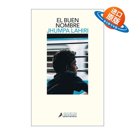 原版 El buen nombre The Namesake 同名人 西班牙语版 解说疾病的人作者 普利策奖得主Jhumpa Lahiri裘帕·拉希莉 进口原版书籍