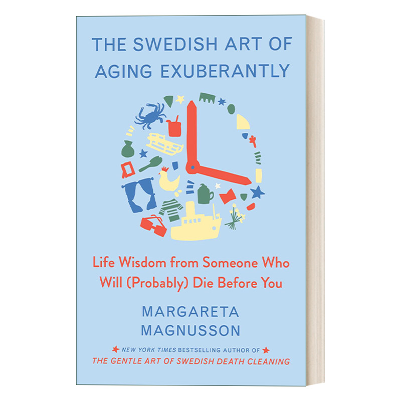 英文原版 The Swedish Art of Aging Exuberantly瑞典的衰老艺术精装英文版进口英语原版书籍-封面