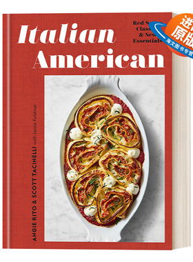 英文原版 Italian American 意裔美国人：红酱经典和新要领 IACP奖入围 精装食谱 詹姆斯比尔德奖候选人Angie Rito 英文版 进口英