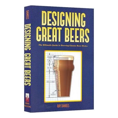英文原版 Designing Great Beers 酿造经典啤酒的终极指南 英文版 进口英语原版书籍