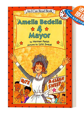 英文原版 Amelia Bedelia 4 Mayor 阿米莉亚当市长 糊涂女佣分级阅读 I Can Read Level 2 英文版 进口英语原版书籍