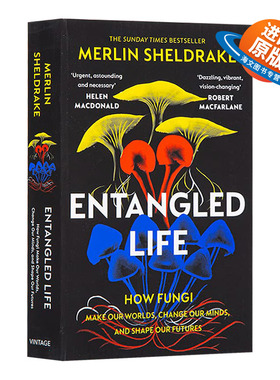 英文原版 Entangled Life 纠结的人生 Merlin Sheldrake环境生物学自然科普书籍 进口原版书籍