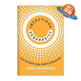 英文原版 Infectious Generosity 富有感染力的慷慨 值得传播的理念 2024比尔·盖茨夏季书单 演讲的力量作者Chris Anderson 精装
