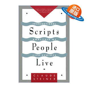 英文原版 Scripts People Live 人生剧本 心理学大师的人际沟通分析学 Claude Steiner 英文版 进口英语原版书籍