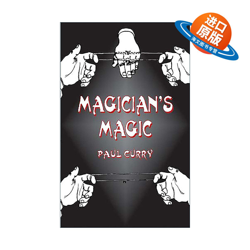 英文原版 Magician's Magic 魔术师的魔法 经典魔术概要及历史 Paul Curry 英文版 进口英语原版书籍