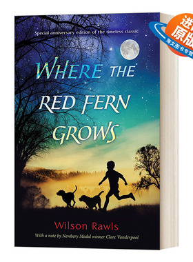 英文原版 Where the Red Fern Grows Anniv. Ed. 红色羊齿草的故乡 Wilson Rawls 精装周年纪念收藏版 英文版 进口英语原版书籍